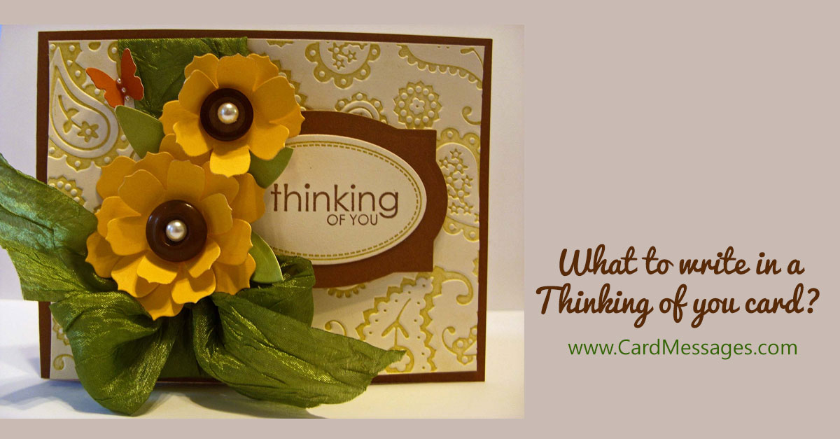 Thinking Of You Messages What To Write In A Thinking Of You Card 